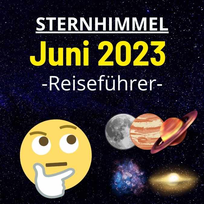 Sternhimmel Juni 2023